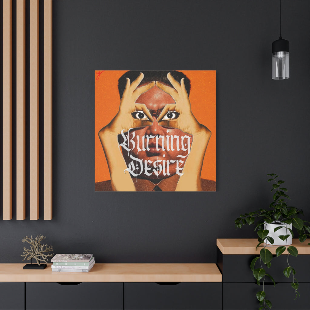 Burning Desire Art Canvas