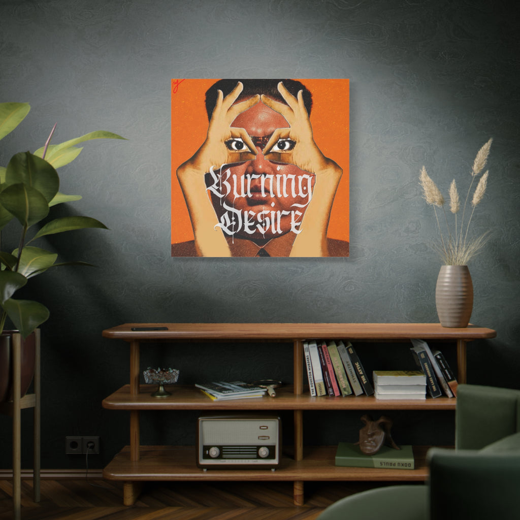 Burning Desire Art Canvas